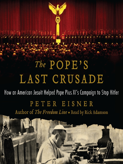 Title details for The Pope's Last Crusade by Peter Eisner - Available